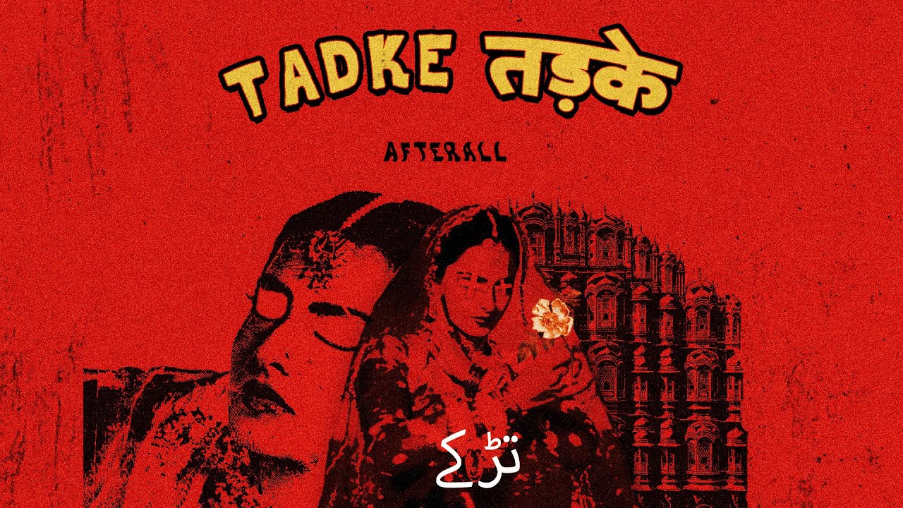 Download AFTERAll - Tadke Tadke (Official Visualiser) MP3