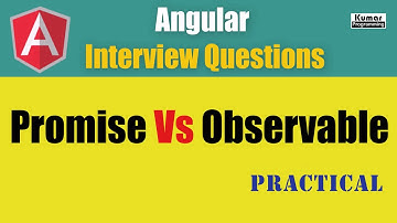 Angular Interview Questions - Promise Vs Observable - With Practical [.then(),.catch(), .subscribe]