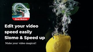 Slowmotion - Edit Video Speed Professional, Video Editor App