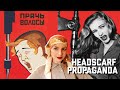 Headscarf Propaganda