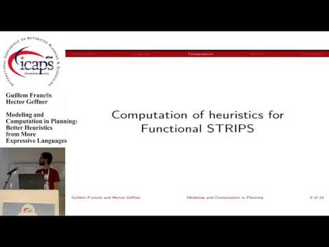 ICAPS 2015: &quot;Modeling and Computation in Planning: Better Heuristics from More Expressive ...&quot;