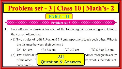 Problem set 3 class 10th math