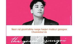 Seung Ri - Good Luck To You Lyric HAN/ROM/ENG