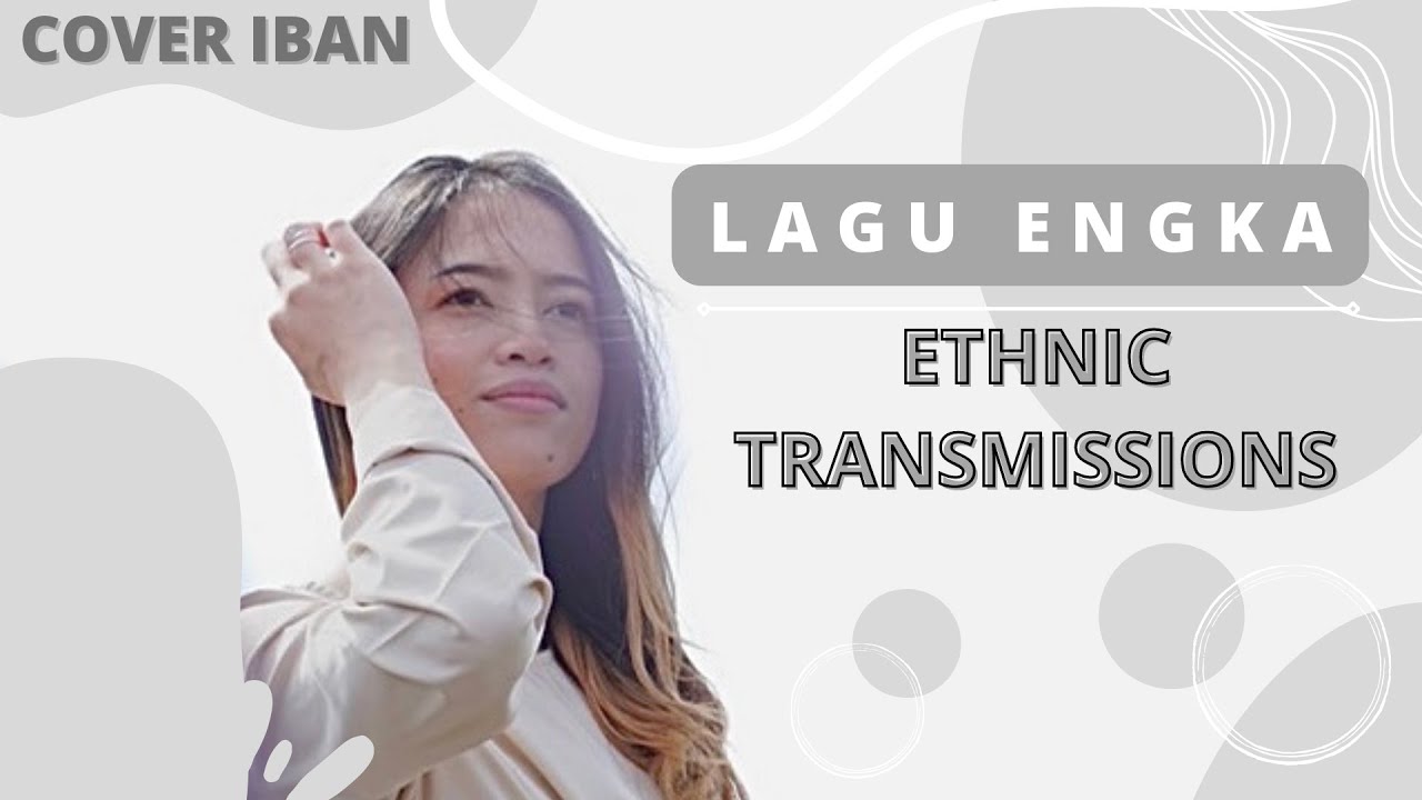 Engka Engka - Ethnic Transmissions (Cover by Eva V. David) - YouTube