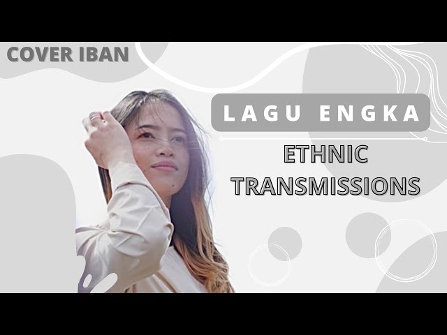 Engka - Ethnic Transmissions (Cover by Eva V. David) class=