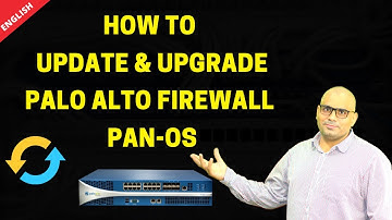 How to Update-Upgrade Palo Alto Firewall PAN-OS
