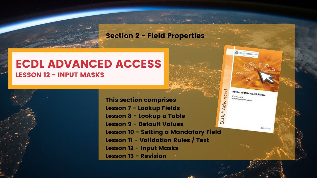 ECDL Advanced ACCESS Lesson 12 Input Masks
