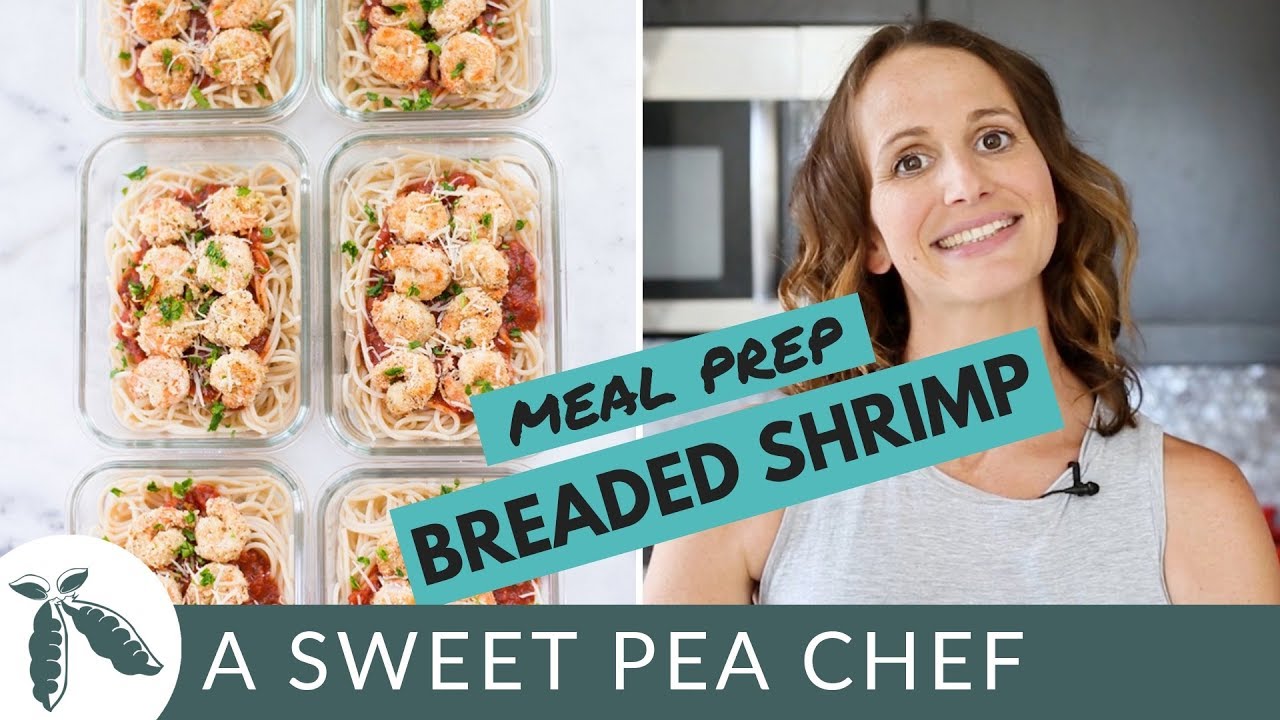 Breaded Shrimp Meal Prep | How To Meal Prep Shrimp | A Sweet Pea Chef ...