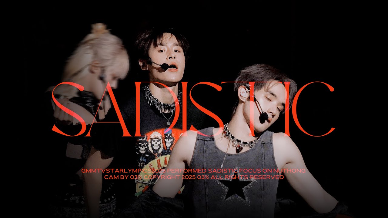 [4K] 251220 GMMTVStarlympics2025 แรงอีกนิด (SADISTIC) - NUT HONG Fancam