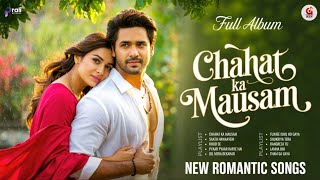 Best Romantic Songs | Full Album | New Hindi Love Songs | Chahat Ka Mausam | Bollywood Hits