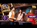 Tum Ho Naa - Ghar Ki Superstar | Ep 23 & 24 | Recap | तुम हो ना - घर की सुपरस्टार