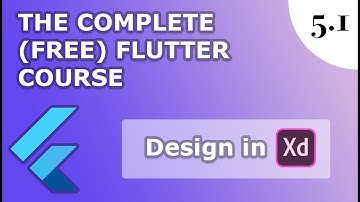 5.1) Design an App in Xd | The Complete (FREE) Flutter Course