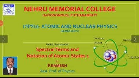Spectral Terms and Notation of Atomic States1 by Ramesh