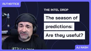 The season of predictions: Are they useful? | The Intel Drop