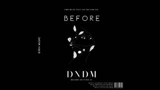🎵 DNDM - Full Album Before Mix