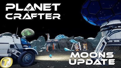 J'ai enfin un véhicule! | Planet Crafter | Moons update