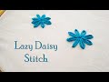 Lazy Daisy Stitch | Hand Embroidery