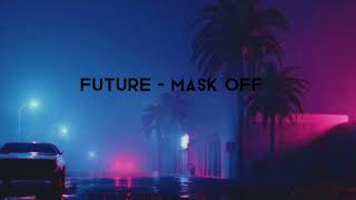 Future - Mask off (slowed + lyrics) Resimi