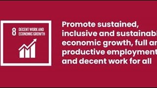 DECENT WORK AND ECONOMIC GROWTH (SDG-8) Sustainable Development Goal