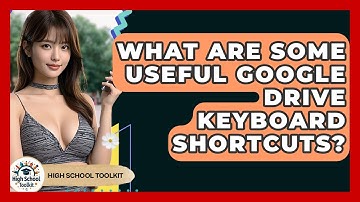 What Are Some Useful Google Drive Keyboard Shortcuts? - High School Toolkit