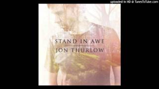 Jon Thurlow - Have the Glory chords