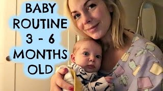 BABY ROUTINE (3 - 6 MONTHS OLD)