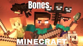 [AMV] Minecraft - Bones (MINECRAFT ANIMATION)