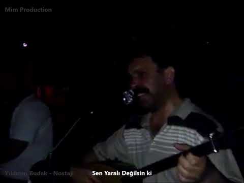 Yıldırım Budak - Sen Yaralı Değilsin ki © 2010