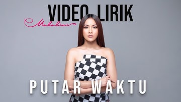 MAHALINI - PUTAR WAKTU #FABULA (VIDEO LIRIK) | LIRIK LAGU TERBARU