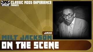 Video thumbnail of "Milt Jackson - On the Scene (1957)"