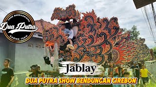 Download lagu JABLAY - DUA PUTRA SHOW BENDUNGAN CIREBON