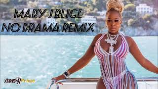 Mary J Blige - No More Drama Remix 2024