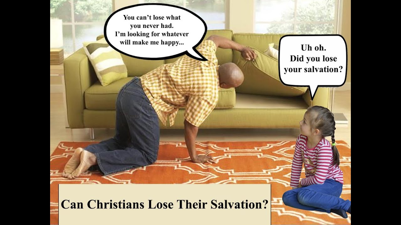 Can christians lose their salvation youtube
