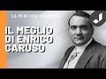 Capture de la vidéo Enrico Caruso - Il Meglio