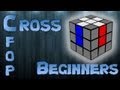 CFOP: Cross for Beginners