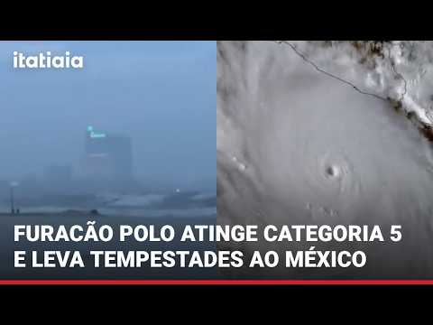 FURACÃO POLO GANHA FORÇA E LEVA TEMPESTADES A COSTA DO MÉXICO
