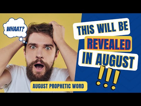 This Will Be Revealed In August- August Prophetic Word #propheticword #august #2023 #fyp