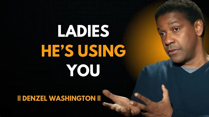 If a Man Is Using You, He Will Say These 6 Things | DENZEL WASHIGNTON BEST MOTIVATIONAL