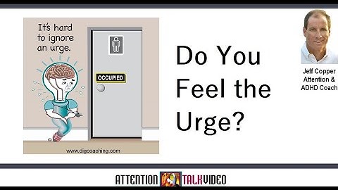 ADHD and Urges: What