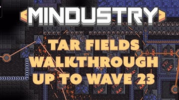 Tar Fields Walkthrough Part2 ( up to wave 23) l Mindustry