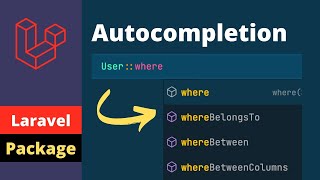 Laravel Idehelper Package - Autocomplete All Model Methods