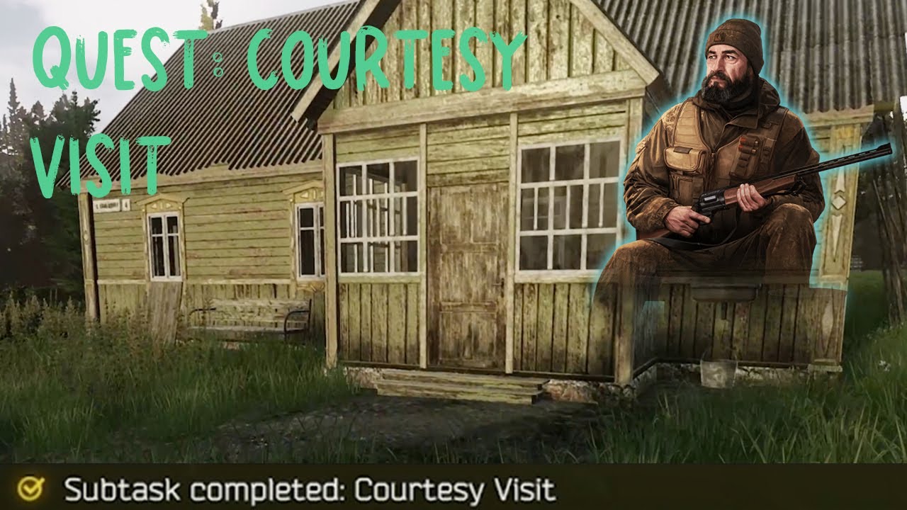 Courtesy Visit Tarkov