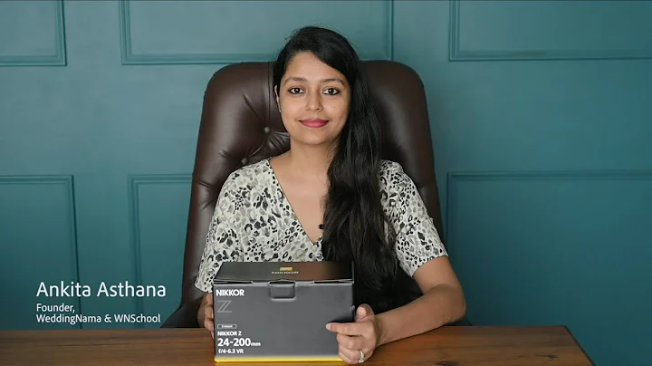 Unboxing and first impressions | NIKKOR Z 24-200mm