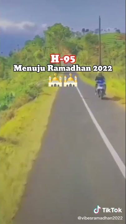 95 Hari lagi menuju ramadhan 2022 Hitung mundur story wa