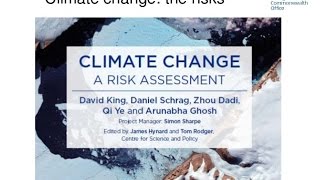 Climate Change: Risk & Energy Future Analysis: Prof Sir David King (February 2017)