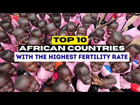 Top 10 African Countries With the Highest Fertility Rate