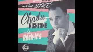 Charlie Hightone & The Rock-It's - Heart No Bail (SLEAZY RECORDS) chords