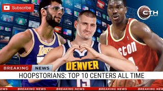 THE GREATEST NBA CENTERS OF ALL TIME presented by the HoopStorians #nba