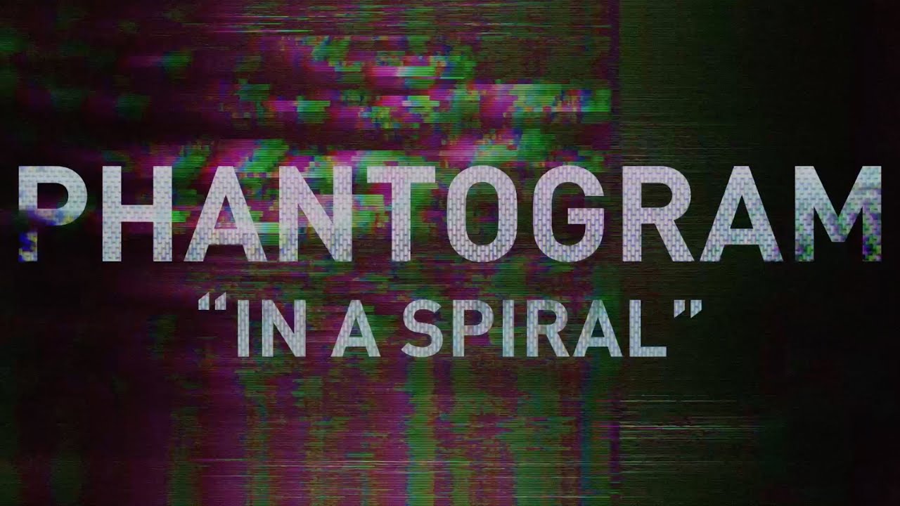 Phantogram - In A Spiral (Official Lyric Video)