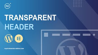 How to create a Transparent Header Menu in WordPress with Elementor Free